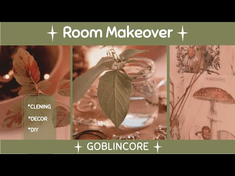 Уборка и ПЕРЕДЕЛКА комнаты в стиле ✨GoblinCore✨ (убирала 2 дня)