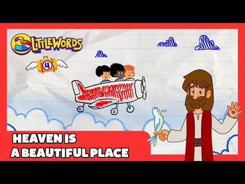 Heaven is a Beautiful Place - 3LittleWords - Volume 4