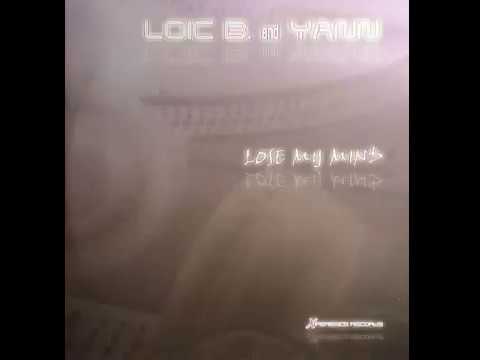 Loic B. & Yann - Lose My Mind (Club Mix)