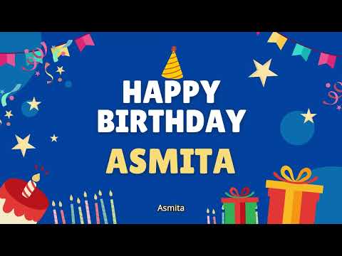Happy Birthday Asmita 🎂 - Special Birthday song for Asmita (4K)