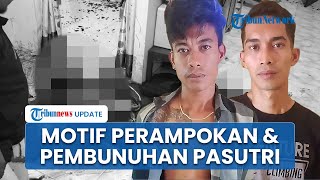 Polisi Bongkar Motif Perampokan Sadis Pasutri di Tanggamus, 2 Pelaku Akui Rencana Pembunuhan