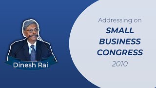 Dinesh Rai at Small Business Congress 2010 - Podium image