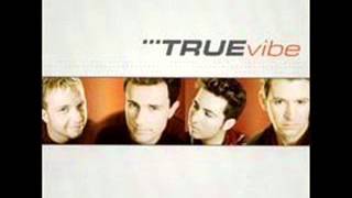True Vibe - Now and Forever