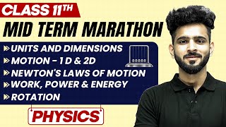 Complete CBSE Physics - Class 11th | MID Term in One Shot | Marathon Series 🔥