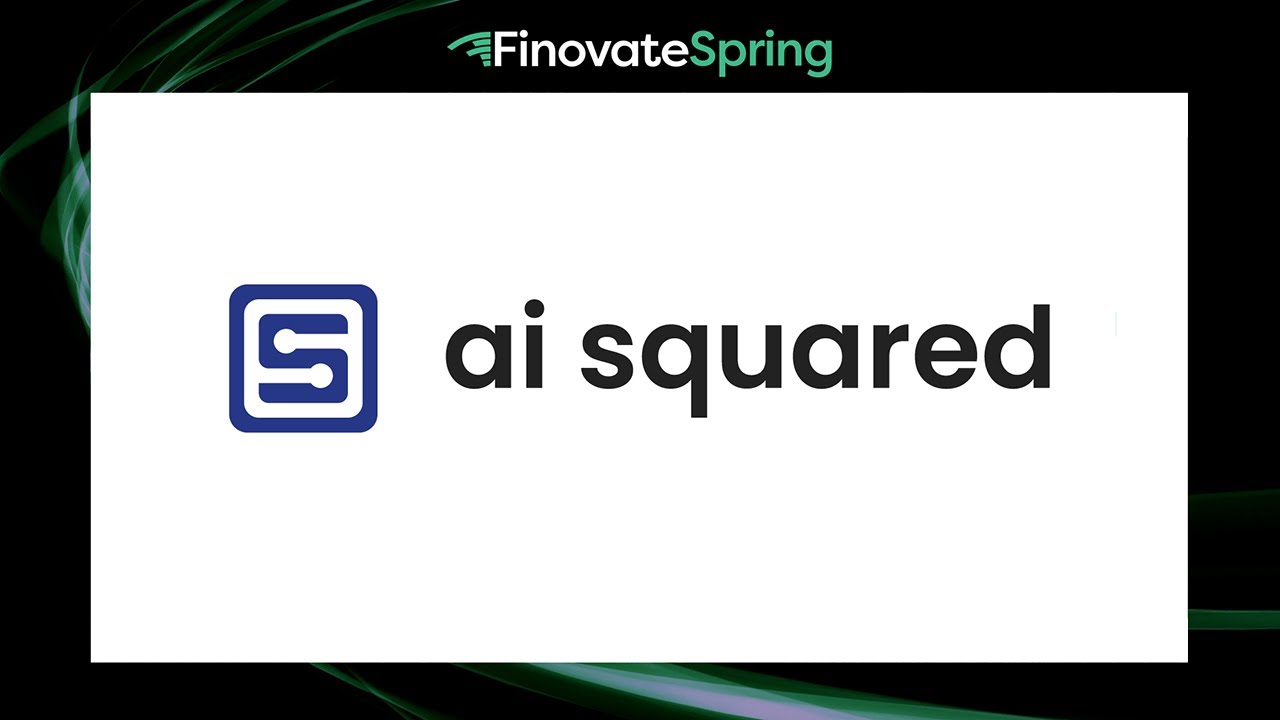 FinovateSpring 2023 / AI Squared