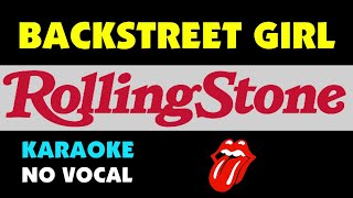 Download lagu Rolling Stones - BACKSTREET GIRL. Karaoke - no vocal. mp3 Download lagu Rolling Stones - BACKSTREET GIRL. Karaoke - no vocal. mp3