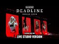 BLACKPINK PLAYING WITH FIRE DEADLINE WORLD TOUR LIVE BAND STUDIO VERSION