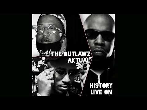 The Outlawz & Aktual - Immortal (History Live On Mixtape)