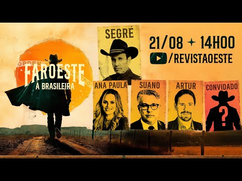 FAROESTE À BRASILEIRA, com Gustavo Segré - 21/08 | Raquel Galinatti, Deputados Jordy e Zé Trovão