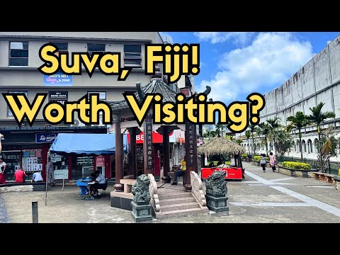 Suva, Fiji – The Capital City That SHOCKED Me!