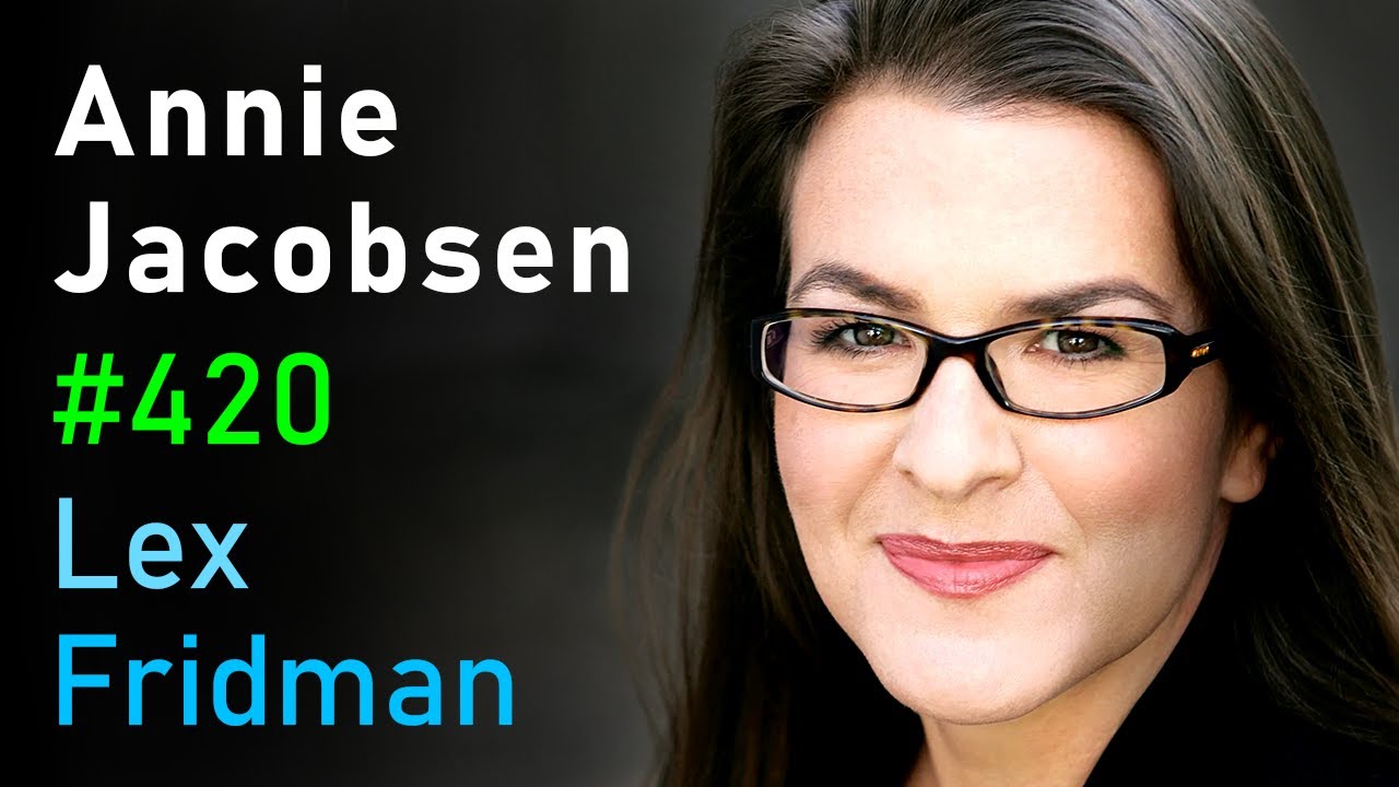 #420 – Annie Jacobsen: Nuclear War, CIA, KGB, Aliens, Area 51, Roswell & Secrecy