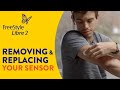 How to Remove & Replace your Sensor | FreeStyle Libre 2 Replacement