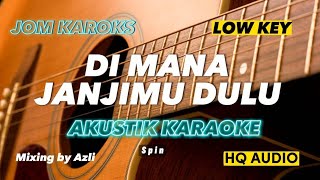 Download lagu DI MANA JANJIMU DULU - SPIN ( KARAOKE AKUSTIK | LOW KEY ) mp3 Download lagu DI MANA JANJIMU DULU - SPIN ( KARAOKE AKUSTIK | LOW KEY ) mp3