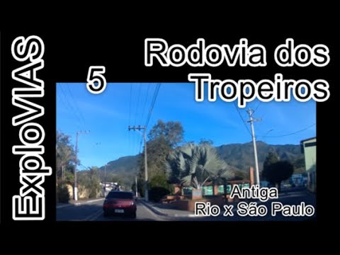Arapeí - SP (289) Bananal - SP / SP-068 / Rodovia dos Tropeiros / Antiga Rio São Paulo