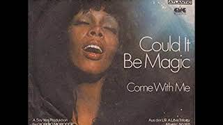 Donna Summer - Could It Be Magic (Orignal Single Version)