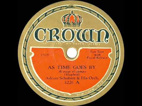 1931 Adrian Schubert - As Time Goes By (vocal by ?)