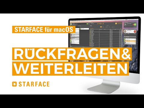 Rückfragen und Weiterleiten - STARFACE UCC Client für macOS - Tutorial