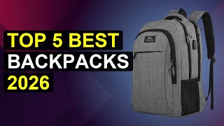 Top 5 Best Backpacks 2026 | Top-Rated Backpacks For Every Ad
