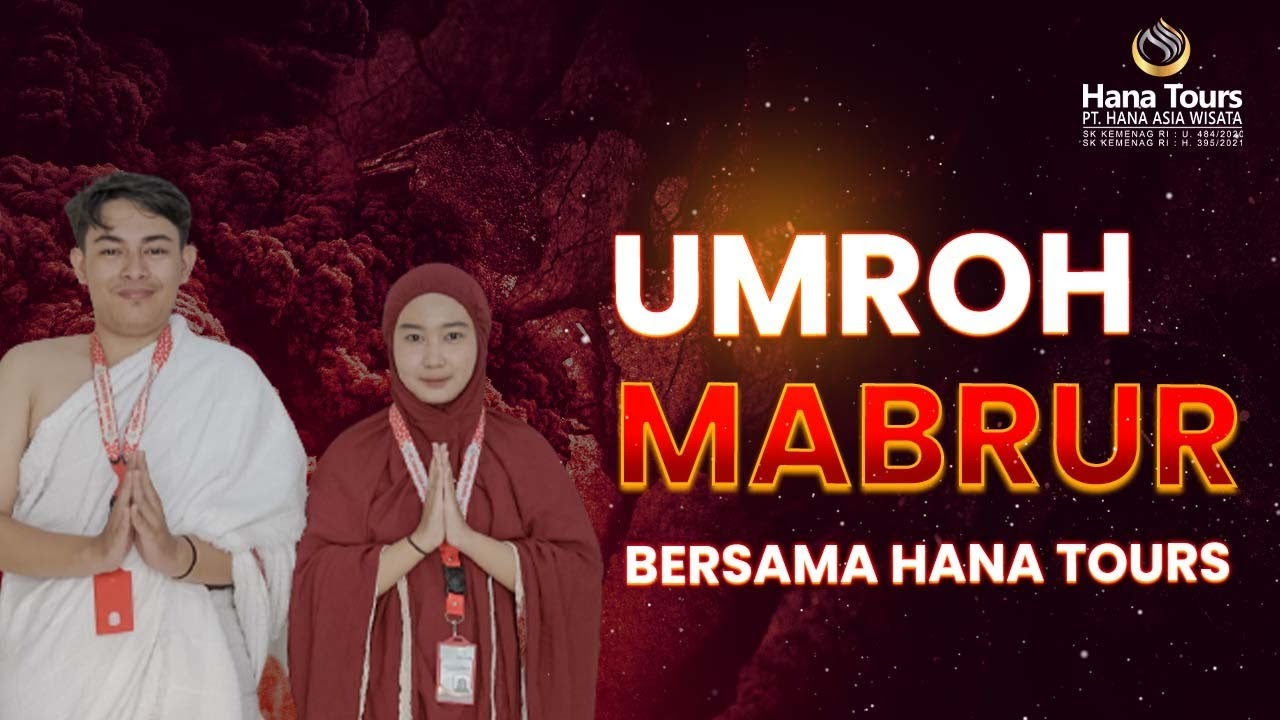 Lengkapi Ibadah Umroh Anda Dengan Bahagia Dan Mudah Bersama Kami | COMPANY PROFILE HANA TOURS