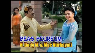 Download lagu Beas Beurem H. Dodi Mansyur & Mae Nurhayati HD Quality mp3 Download lagu Beas Beurem H. Dodi Mansyur & Mae Nurhayati HD Quality mp3