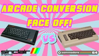 Arcade Conversion Face Off | C64 vs Spectrum | Guest Starring Raven Gaming