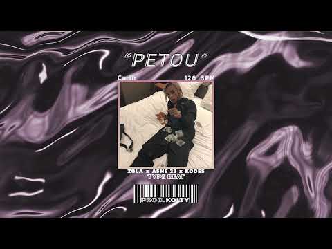 [FREE] Zola x Ashe 22 x Kodes "PETOU" Type Beat Banger | No Melo type Beat (Prod.Kolty)