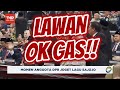 LAWAN OK GAS LAGU PARODI GOYANG JOGET DPR DAN PEJABAT
