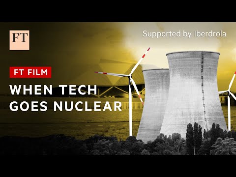 Are we on the brink of a nuclear revival? | FT Film