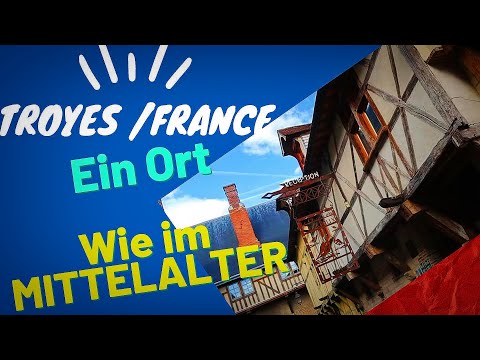 OHNE MAUT DURCH FRANKREICH NACH SPANIEN, TROYES ALTSTADT #Mautfrei #wohnmobil #Frankreich