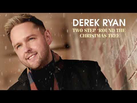 Two Step Round The Christmas Tree - Derek Ryan