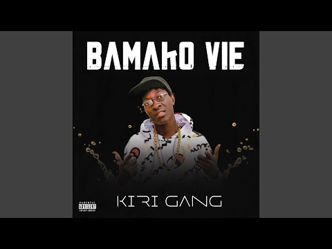 Bamako vie - Kiri Gang