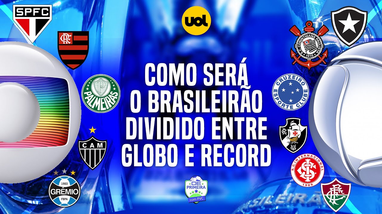 FUTEBOL NA TV COM GLOBO E RECORD: PVC E ALLAN SIMON EXPLICAM MUDANÇAS NO BRASILEIRÃO E LIGAS