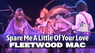 Fleetwood Mac • Spare Me A Little Of Your Love • 1975 [RITY Archive]