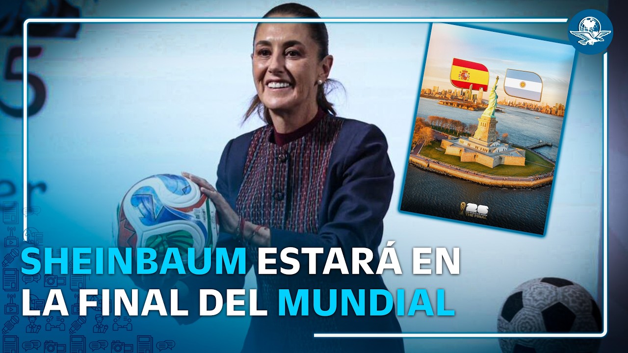 Sheinbaum asistirá a la final de la Copa del Mundo en Nueva York; recibió invitación de Trump