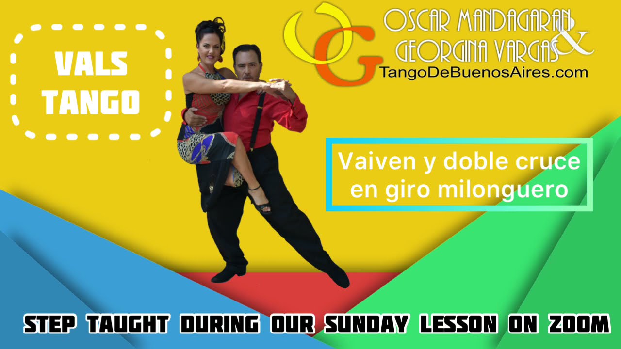 TANGO VALS Vaiven and GIRO #MILONGUERO with double cross with Georgina Vargas Oscar Mandagaran