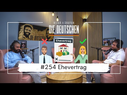 Sollte man einen Ehevertrag machen? | #254 Nizar & Shayan Podcast