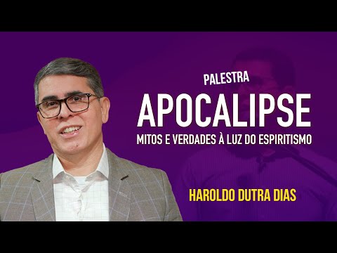APOCALIPSE: MITOS E VERDADES À LUZ DO ESPIRITISMO