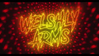 Welshly Arms - Dangerous (Official Lyric Video)