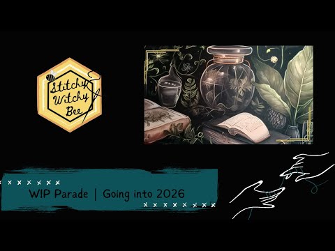 Flosstube #21 - End of 2025 WIP Parade