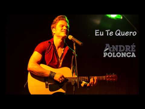 André Polonca - Eu Te Quero