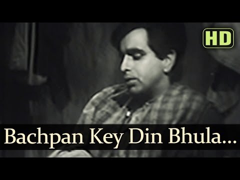 Bachpan Ke Din Bhula Na (HD) (part 1 - Sad) - Deedar Songs - Dilip Kumar - Nargis Dutt - Mohd Rafi