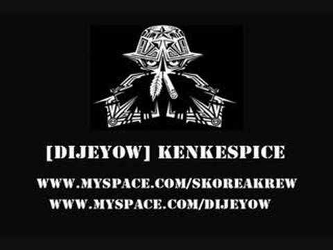 [DiJeYoW] KenkeSpice    - ragga jungle -