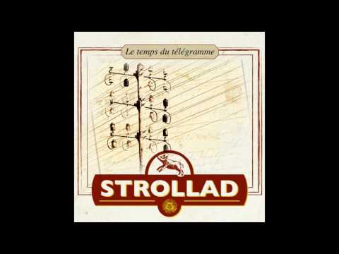 Strollad - Ambiance