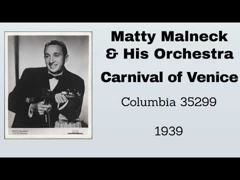 Matty Malneck  and his orchestra - Carnival of Venice - 1939