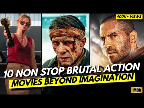 Must-Watch Brutal Action Movies : Top 10 Action Gems !"