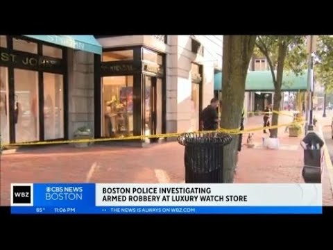 Boston Police investigate armed robbery at watch store