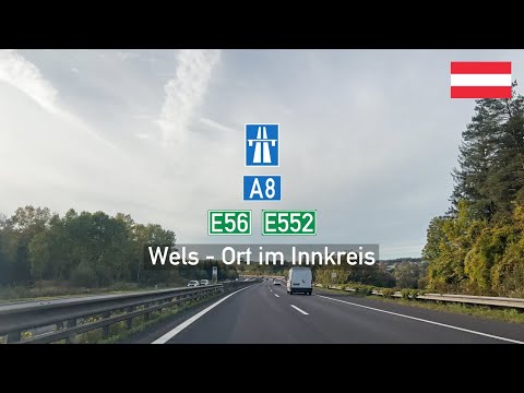 Driving in Austria: Autobahn A8 E56 & E552 from Wels (Voralpenkreuz) to Ort im Innkreis
