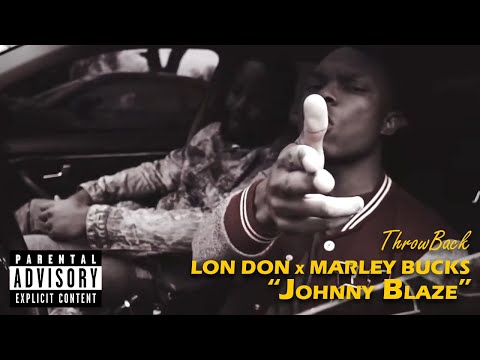 Lon Don × Marley Bucks "Johnny Blaze"|Official Video by @ChicagoEBK Media