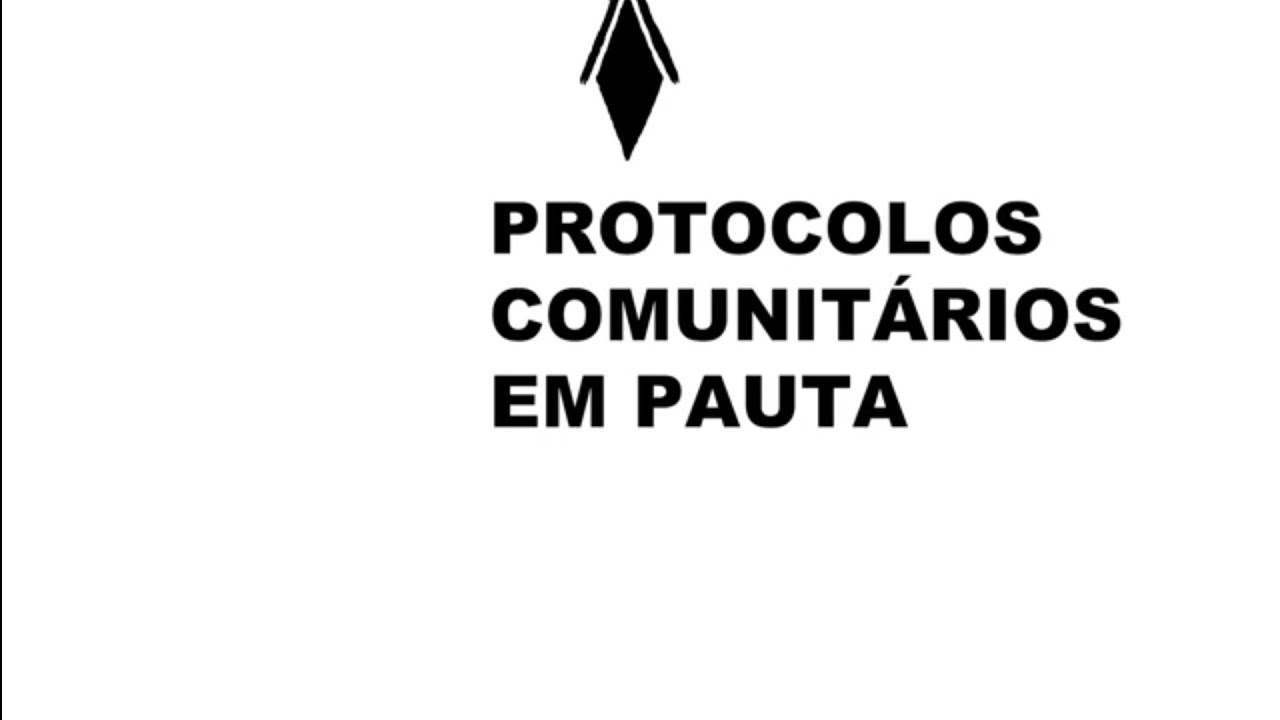 DOCUMENTÁRIO PROTOCOLOS COMUNITÁRIOS EM PAUTA