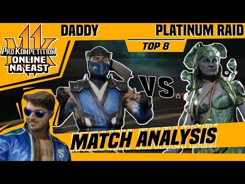 MK11 Match Analysis: Pro Kompetition 2019 Online NA East TOP 8 - Daddy vs. Platinum Raid